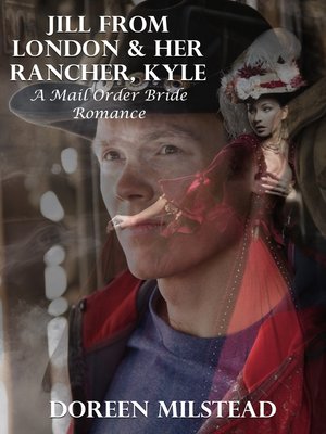 cover image of Jill From London & Her Rancher, Kyle
